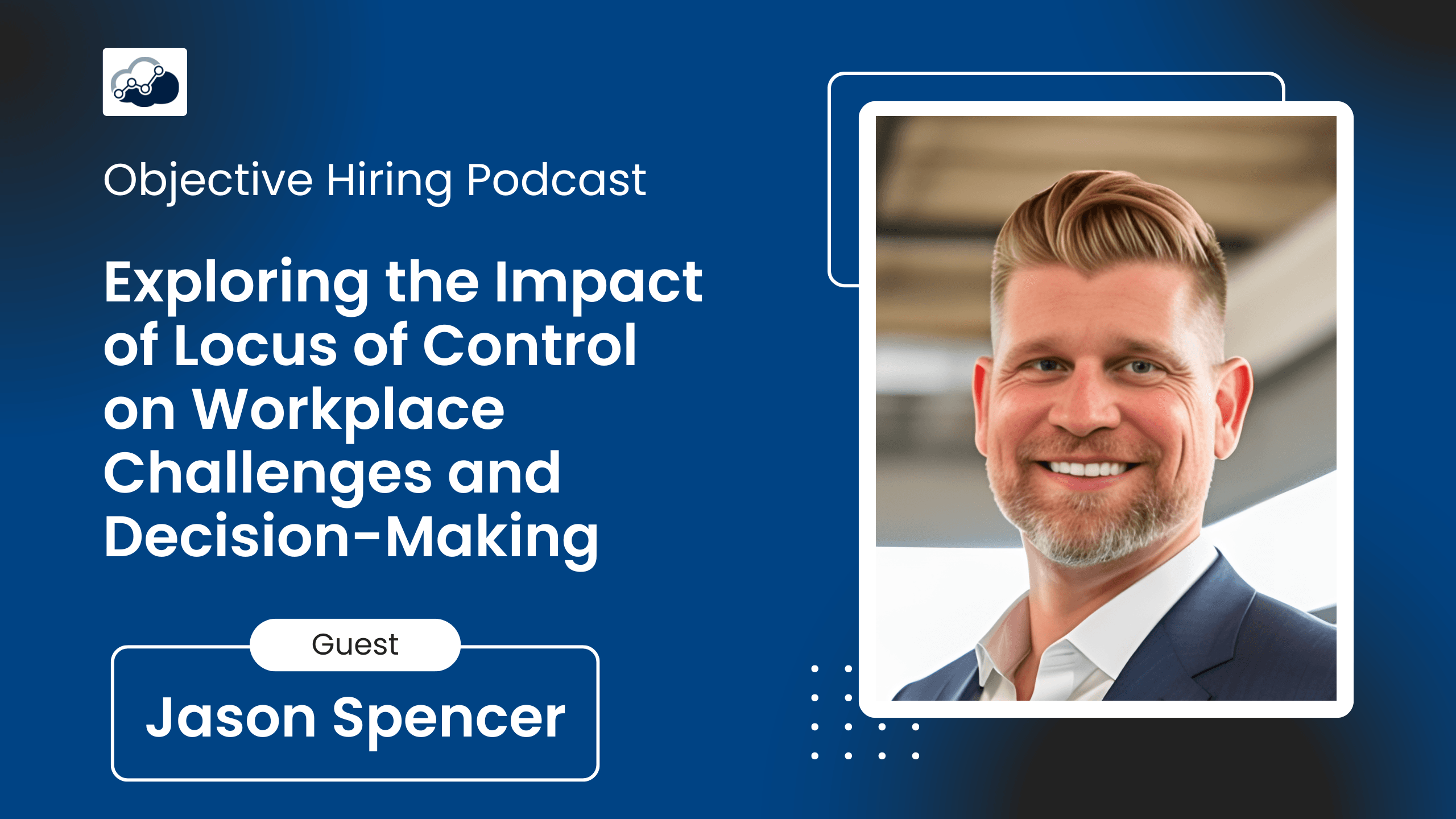Alooba Objective Hiring - Jason Spencer on Exploring the Impact of ...