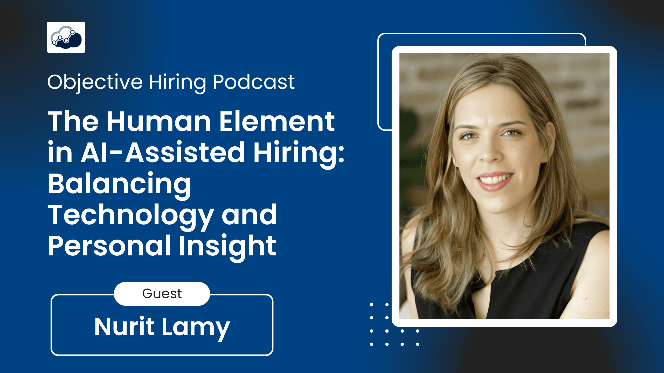 Alooba Objective Hiring - Nurit Lamy on The Human Element in AI ...